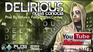 Delirious   No La Conoc&iacute;a Prod  By Sinfonico, Fender   Omi (Masacre Musical inc)