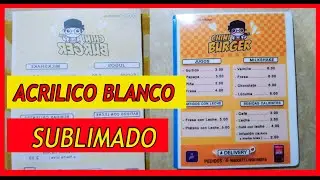 SUBLIMANDO ACR&Iacute;LICO BLANCO, en Carta Men&uacute; (primera Prueba )