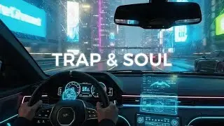 【Trap Soul】Night Drives Chill Playlist &ndash; Smooth Vocals & Deep Soul  | Just Relax | 2026 #4
