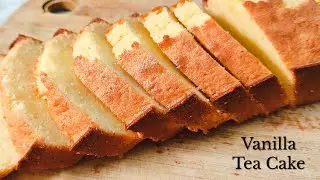 VANILLA TEA CAKE RECIPE | Bakery Style Pound Cake |How to make Basic Vanilla Cake