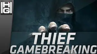 Thief - Gamebreaking Glitch