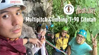 Ep 33 - Multipitch Climbing with Heavyweight Climber T-90 Citatah