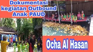 Dokumentasi kegiatan Outbound Anak PAUD Kerreen... # Outbound