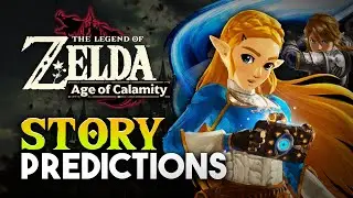 Прогнозы по сюжету Zelda: Age of Calamity (приквел Breath of the Wild)