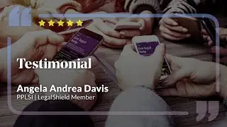 LegalShield Review 2025 | LegalShield Member Testimonial by Angela Andrea Davis | PPLSI