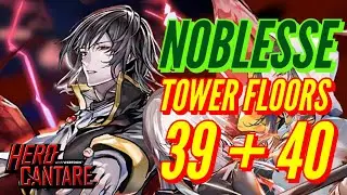 Noblesse Tower Floor 39 and 40 - Hero Cantare