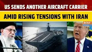 US Sends Second Aircraft Carrier to Middle East Amid Rising Iran Tensions