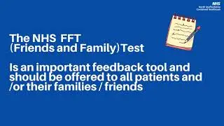Look out for the updated Friends & Family Test