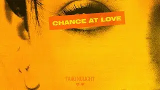 Taiki Nulight - Chance At Love (House / Deep House)