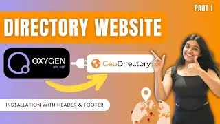 Установка №1 и хедер-футер | Как создать сайт-каталог с помощью Oxygen и GeoDirectory