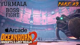 OCEANHORN 2 | YURMALA : Monster Turtle| Boss Fight | Part #9 | iOS Complete Gameplay Walkthrough