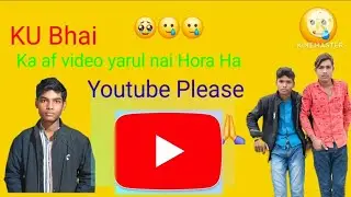 Youtube 🙏🙏🥹#youtube please bhai me video yarul.    1M