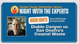 Diablo Canyon vs. San Onofre's Coastal Nuclear Waste Problems