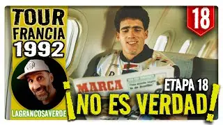 #18 Un rumor extraño sobre INDURAIN!. Etapa 18. TOUR DE FRANCIA 1992. Montluçon - Tours.