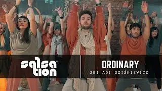 ORDINARY - Salsation® Choreography by SEI Adi Dziśkiewicz