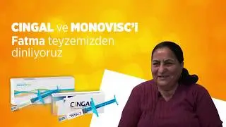 Eklem Ağrılarına Cingal ve Monovisc ile Elveda Diyen Fatma Teyzemizi Dinliyoruz