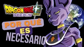 ¡DRAGON BALL SUPER BEERUS 2026: 5 RAZONES POR LAS QUE ES NECESARIO