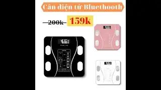 C&acirc;n điện tử mini nhập khẩu kết nối bluetooth đo lường chỉ số sức khoẻ