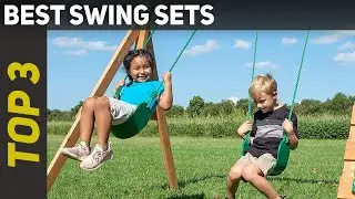 ✅ 3 Best Swing Sets in 2023