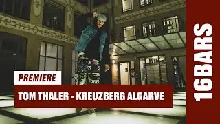 Tom Thaler - Kreuzberg Algarve (Prod. by Lai Raw) | 16BARS Videopremiere