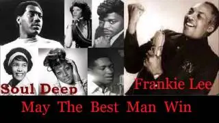 Frankie Lee -   May The  Best Man Win