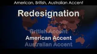 Redesignation - How to Pronounce Redesignation in British Accent, Australian Accent