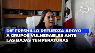 DIF Fresnillo refuerza apoyo a grupos vulnerables ante bajas temperaturas
