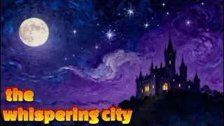 🌙the whispering city | Relaxing Sleep Story for Adults | Calm Bedtime Tale to Fall Asleep Fast
