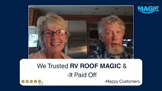 Real RV Owner Testimonials on EPDM Liquid Roof Coating | RV Roof Magic