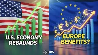 US Economic Rebound Could Boost Europe&rsquo;s Credit Markets | UBS Report