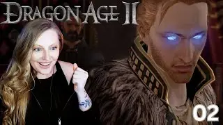 Anders AND Justice!? | Dragon Age II | Blind Playthrough [Ep. 2]