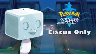 Can I Beat Pokemon Sword With Only Eiscue? | No Items In Battle