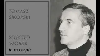 Tomasz Sikorski - Selected Works (in excerpts)