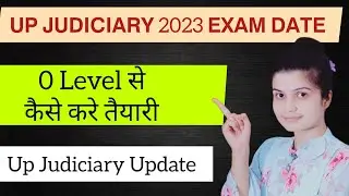 Up Judiciary Prelims Exam Date Official | How To Crack Uppcs-j | Full Details With Notes