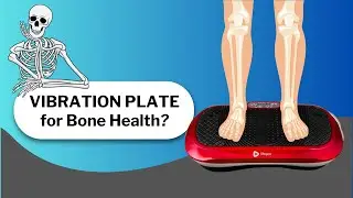 Bone Density Tips For Your Vibration Plate