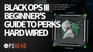 BLACK OPS 3 - Beginners Guide to Perks - Hard Wired