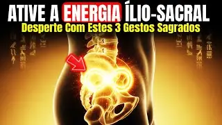 O Ritual Esquecido Que Reativa Sua Energia Criativa No Sacro (3 Gestos Sagrados)