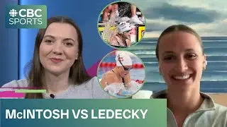 Summer McIntosh & Katie Ledecky go head-to-head, Kylie Masse is here to break it all down with us