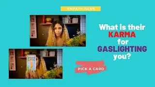WHAT IS THEIR KARMA FOR GASLIGHTING YOU?