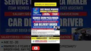 Kuwait dominos pizza job vacancy for pizza maker, service crew & car delivery driver #dominos #job