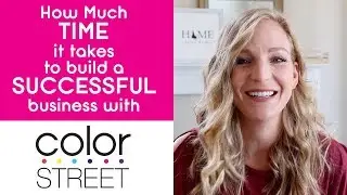 How Much TIME it Takes to Build a SUCCESSFUL Color Street Business | Epoddle Nails