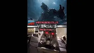 Mechagodzilla Vs Megatron