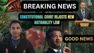 GOOD NEWS! CONSTITUTIONAL COURT REJECTS NEW NATIONALITY LAW #portugalimmigrationnewupdate #newlaw
