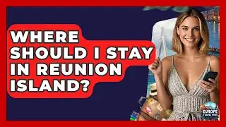 Where Should I Stay In Reunion Island? - Europe Travel Pros