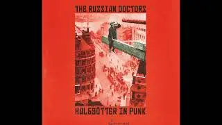 THE RUSSIAN DOCTOTS - L&ouml;cher im Strumpf (www.majorlabel.de)
