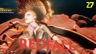 Redfall Co-Op Gameplay [E27] - The Black Sun