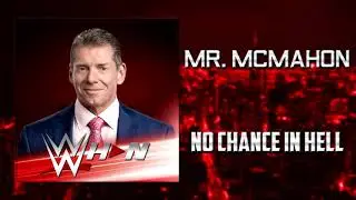 Mr. McMahon - No Chance In Hell [Entrance Theme] + AE (Arena Effects)