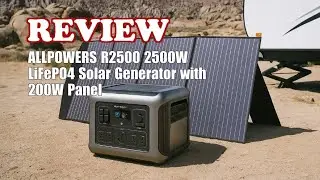 ALLPOWERS R2500 2500W Power Station with SP033 200W Panel Review 2026