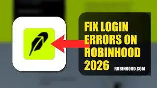 How To Fix Login Errors On Robinhood 2026 (UPDATED GUIDE)