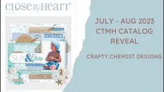 July - August 2023 CTMH Catalog Walkthrough